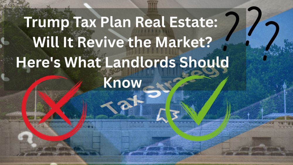 Will Trump’s Real Estate Tax Plan Revive the Market? What Chicago Landlords Should Know